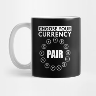 Forex - Choose your currency fair. W Mug